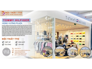 TOMMY HILFIGER - HÙNG VƯƠNG PLAZA QUẬN 5 TP HCM